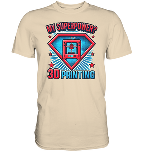 T-SHIRTS MIT DEM DESIGN „My Superpower“ IN VIELEN FARBEN UND GRÖSSEN - PREMIUM SHIRT - Premium Shirt